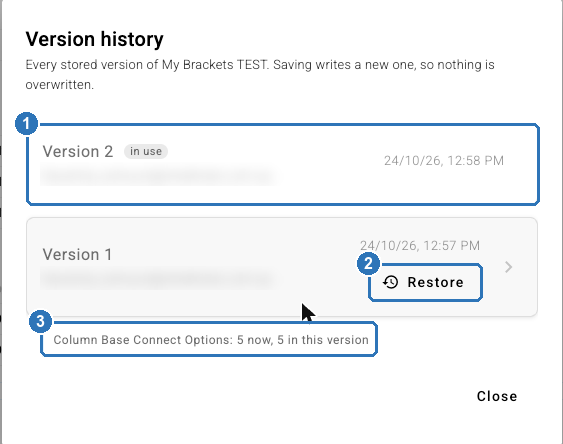 Version history: Version 2 marked in use, marked 1; Version 1 with its Restore button marked 2; and the What changed line Column Base Connect Options marked 3