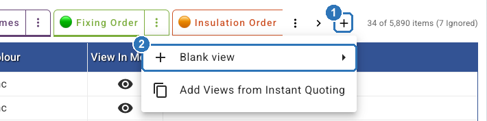 The add view button marked 1, with its menu: Blank view marked 2 and Add Views from Instant Quoting