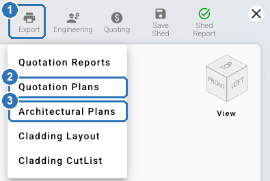 Shed Designer Export menu marked 1, open with Quotation Reports, Quotation Plans marked 2, Architectural Plans marked 3, Cladding Layout and Cladding CutList